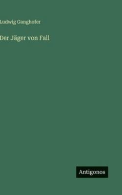 Der Jäger von Fall [German] 3566053783 Book Cover