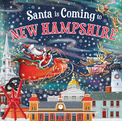 Santa Is Coming to New Hampshire 1728288398 Book Cover