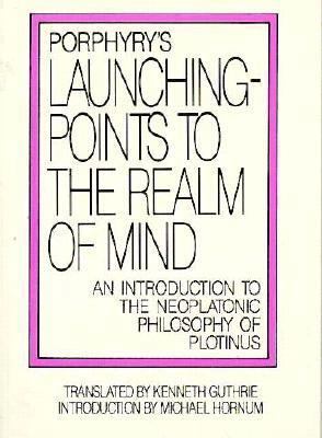 Porphyry's Launching-Points to the Realm of Min... 0933999593 Book Cover
