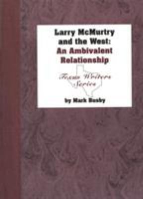 Larry McMurtry and the American West: A Literar... 0929398343 Book Cover