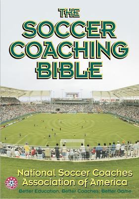 The Soccer Coaching Bible 073604227X Book Cover