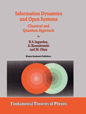 Information Dynamics and Open Systems: Classica... 9048148197 Book Cover