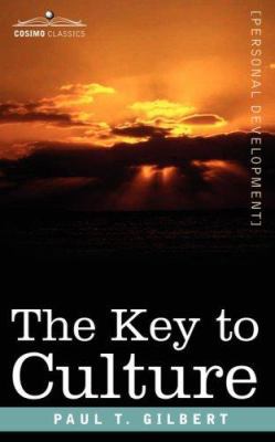 The Key to Culture 1596059214 Book Cover