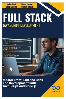 Full Stack JavaScript Development: Master Front... B0FCBRQ9GV Book Cover