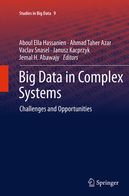 Big Data in Complex Systems: Challenges and Opp... 3319352903 Book Cover