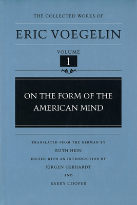 On the Form of the American Mind (Cw1): Volume 1 0807118265 Book Cover