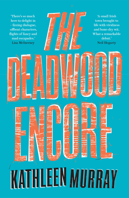 The Deadwood Encore 000852419X Book Cover