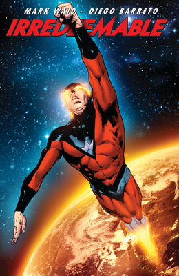 Irredeemable Vol. 10 1608862755 Book Cover