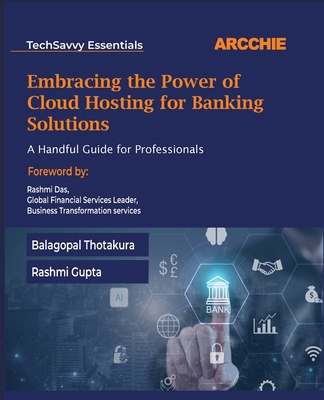 Embracing the Power of Cloud Hosting for Bankin... 8197419000 Book Cover