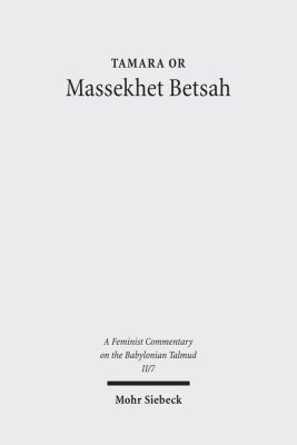 Massekhet Betsah: Text, Translation, and Commen... 3161506898 Book Cover