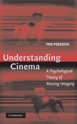 Understanding Cinema : A Psychological Theory o... B01E1TNDT0 Book Cover