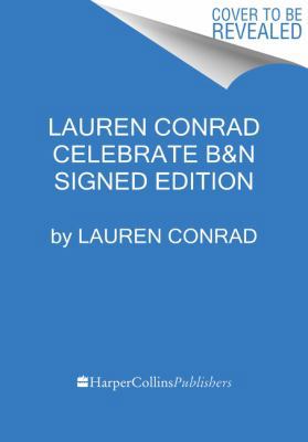 Lauren Conrad Celebrate Autographed / Signed Book 0062438328 Book Cover
