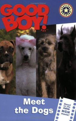 Good Boy!: Meet the Dogs 0060549386 Book Cover