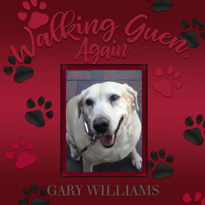 Walking Guen, Again 0578457245 Book Cover