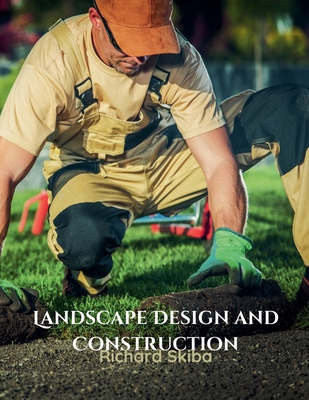 Landscape Design and Construction B0D6TZGJ5W Book Cover