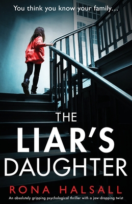 The Liar's Daughter: An absolutely gripping psy... 1800192843 Book Cover
