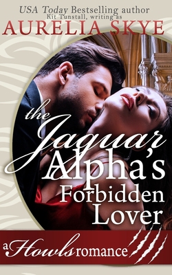 The Jaguar Alpha's Forbidden Lover B0863RP47Q Book Cover