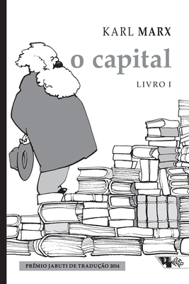 O capital, Livro I [Portuguese] 8575595482 Book Cover