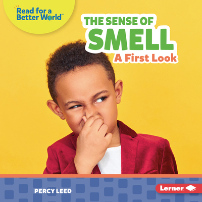 The Sense of Smell: A First Look 1728459184 Book Cover