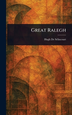 Great Ralegh 1023219751 Book Cover