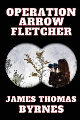 Operation Arrow Fletcher B0D4Y75Q86 Book Cover
