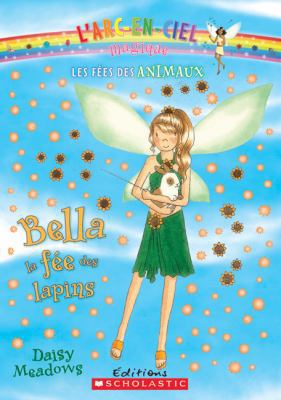 Bella, la fée des lapins [French] 0545982685 Book Cover