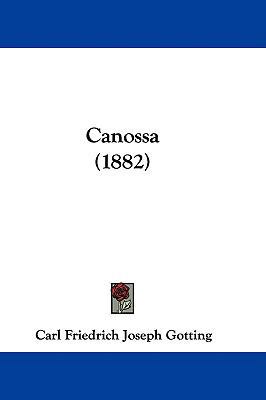 Canossa (1882) 1104062151 Book Cover