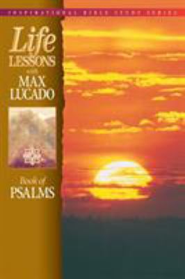 Life Lessons: Psalms 0849952980 Book Cover