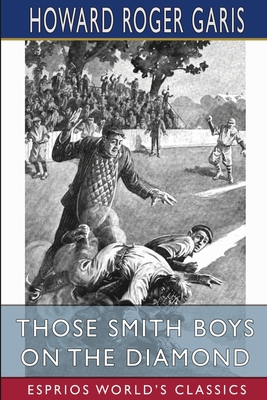 Those Smith Boys on the Diamond (Esprios Classi... 100682474X Book Cover