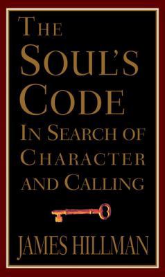 The Soul's Code:: In Search of Character and Ca... 0679445226 Book Cover