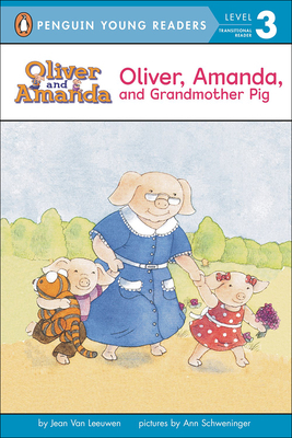 Oliver, Amanda, and Grandmother Pig 0812481852 Book Cover