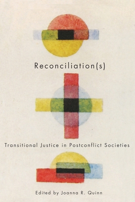 Reconciliation(s): Transitional Justice in Post... 0773534636 Book Cover