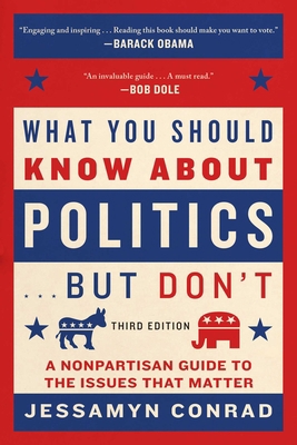 What You Should Know about Politics . . . But D... 1628726725 Book Cover