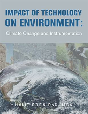 Impact of Technology on Environment: Climate Ch... 1669886433 Book Cover