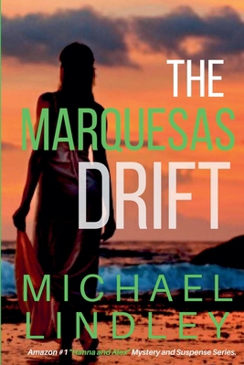 The Marquesas Drift B0D79RY51B Book Cover