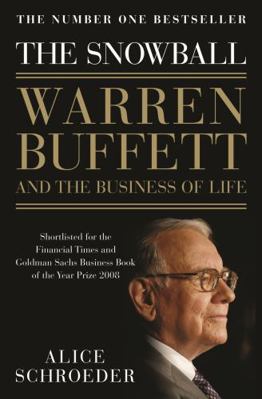 The Snowball: Warren Buffett and the Business o... 1408887010 Book Cover