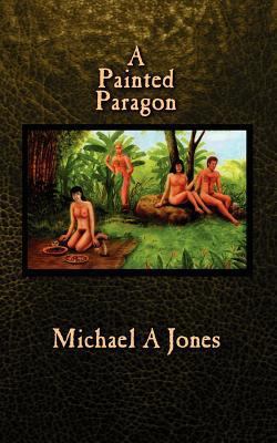 A Painted Paragon 1847480381 Book Cover