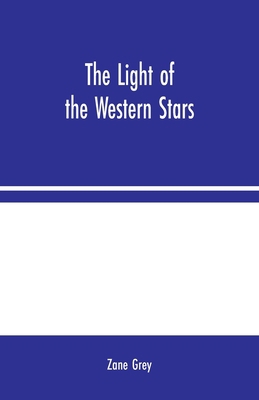The Light of the Western Stars 9354024106 Book Cover