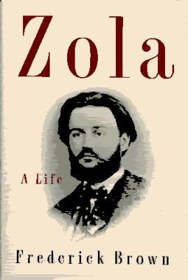 Zola: A Life 0374297428 Book Cover