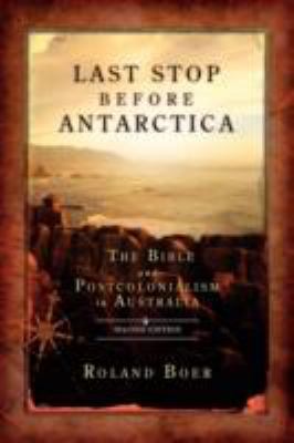 Last Stop Before Antarctica: The Bible and Post... 1589833481 Book Cover