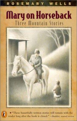 Mary on Horseback: Three Mountain Stories 0613337115 Book Cover