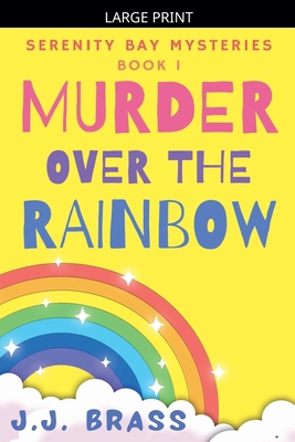 Murder Over the Rainbow [Large Print] B0GQR6L99S Book Cover