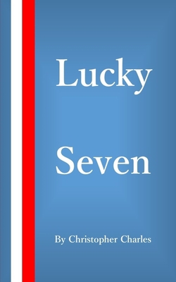 Lucky Seven 1726269736 Book Cover