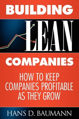 Building Lean Companies: How to Keep Companies ... 1600374883 Book Cover