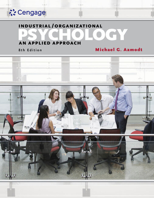 Industrial/Organizational Psychology: An Applie... 1305118421 Book Cover