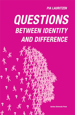 Questions: Between Identity and Difference 877184225X Book Cover