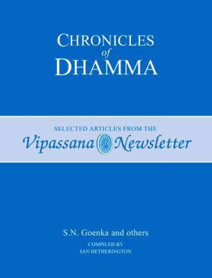 Chronicles of Dhamma: Selected Articles from th... 1928706460 Book Cover