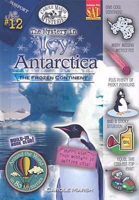 The Mystery in Icy Antarctica 0635065118 Book Cover