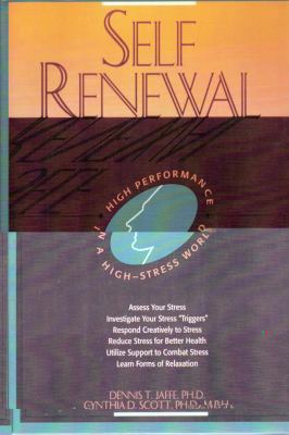 Self Renewal: High Performance in a High-Stress... 1560522658 Book Cover