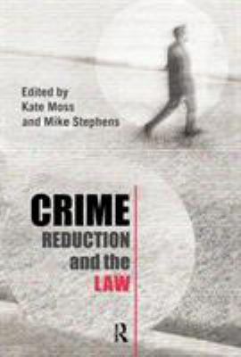 Crime Reduction and the Law 041535143X Book Cover